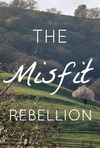 The Misfit Rebellion