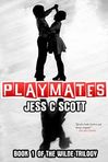 Playmates (Book #1, Wilde Trilogy)