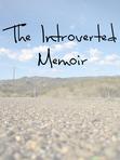 The Introverted Memoir