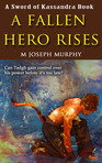 A Fallen Hero Rises