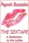 THE SEXTAPE: A Dedication to the Ladies