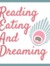 Morgan: Read, Eat, Dream