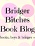 Bridger Bitches