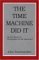 The Time Machine Did It by John Swartzwelder The Time Machine Did It by John Swartzwelder