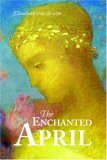 The Enchanted April by Elizabeth von Arnim
