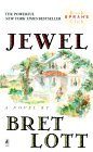 Jewel by Bret Lott Jewel by Bret Lott