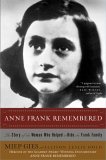 Anne Frank Remembered by Miep Gies