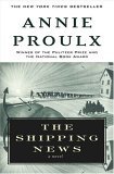 The Shipping News by E. Annie Proulx The Shipping News by E. Annie Proulx