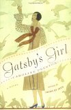 Gatsby's Girl by Caroline Preston Gatsby's Girl by Caroline Preston