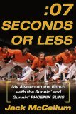 Seven Seconds or Less by Jack McCallum Seven Seconds or Less by Jack McCallum