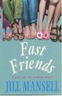 Fast Friends by Jill Mansell Fast Friends by Jill Mansell