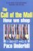 The Call Of The Mall