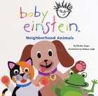 Baby Einstein: Neighborhood Animals Baby Einstein: Neighborhood Animals