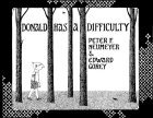 Donald Has a Difficulty by Peter F. Neumeyer Donald Has a Difficulty by Peter F. Neumeyer