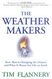 The Weather Makers by Tim Flannery