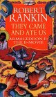 They Came And Ate Us by Robert Rankin They Came And Ate Us by Robert Rankin