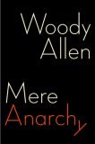 Mere Anarchy Mere Anarchy