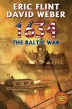 1634 The Baltic War by Eric Flint