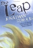 The Leap by Jonathan Stroud The Leap by Jonathan Stroud