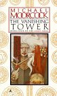 The Vanishing Tower (Elric, #4) The Vanishing Tower (Elric, #4)