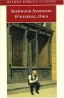 Winesburg, Ohio by Sherwood Anderson Winesburg, Ohio by Sherwood Anderson