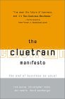 The Cluetrain Manifesto by Rick Levine