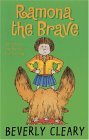 Ramona the Brave by Beverly Cleary Ramona the Brave by Beverly Cleary