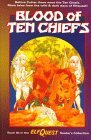 ElfQuest Blood of Ten Chiefs (Elfquest Reader's Collection, #9b) ElfQuest Blood of Ten Chiefs (Elfquest Reader's Collection, #9b)