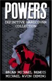 Powers Definitive Collection Vol. 1 by Brian Michael Bendis Powers Definitive Collection Vol. 1 by Brian Michael Bendis