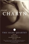 The Isaac Quartet: Blue Eyes, Marilyn the Wild, The Education of Patrick Silver, Secret Isaac