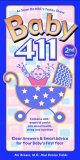 Baby 411: Clear Answers & Smart Advice for Your Baby's First Year