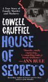 House Of Secrets by Lowell Cauffiel House Of Secrets by Lowell Cauffiel