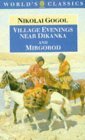 Village Evenings Near Dikanka / Mirgorod by Nikolai Gogol