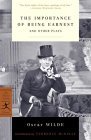 The Importance of Being Earnest by Oscar Wilde The Importance of Being Earnest by Oscar Wilde