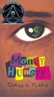 Money Hungry by Sharon G. Flake Money Hungry by Sharon G. Flake