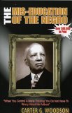 The Mis-Education of the Negro by Carter G. Woodson