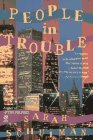 People in Trouble People in Trouble