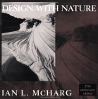Design With Nature by Ian L. McHarg