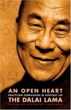 An Open Heart: Practicing Compassion in Everyday Life An Open Heart: Practicing Compassion in Everyday Life