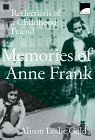 Memories Of Anne Frank by Alison Leslie Gold