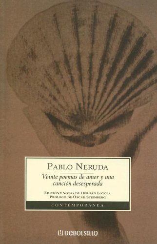 Reseña: Veinte poemas de amor y una canción desesperada - Pablo Neruda Reseña: Veinte poemas de amor y una canción desesperada - Pablo Neruda