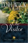 The Visitor by Lori Wick The Visitor by Lori Wick