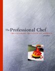 The Professional Chef by Culinary Institute of America The Professional Chef by Culinary Institute of America