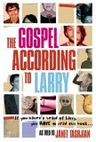 The Gospel According to Larry by Janet Tashjian
