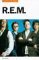 R.E.M.: In Their Own Words