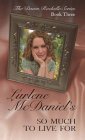 So Much to Live for by Lurlene McDaniel
