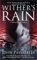 Wither's Rain (Wendy Ward, #2)