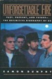 Unforgettable Fire by Eamon Dunphy Unforgettable Fire by Eamon Dunphy