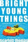 Bright Young Things Bright Young Things