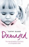 Damaged by Cathy Glass Damaged by Cathy Glass